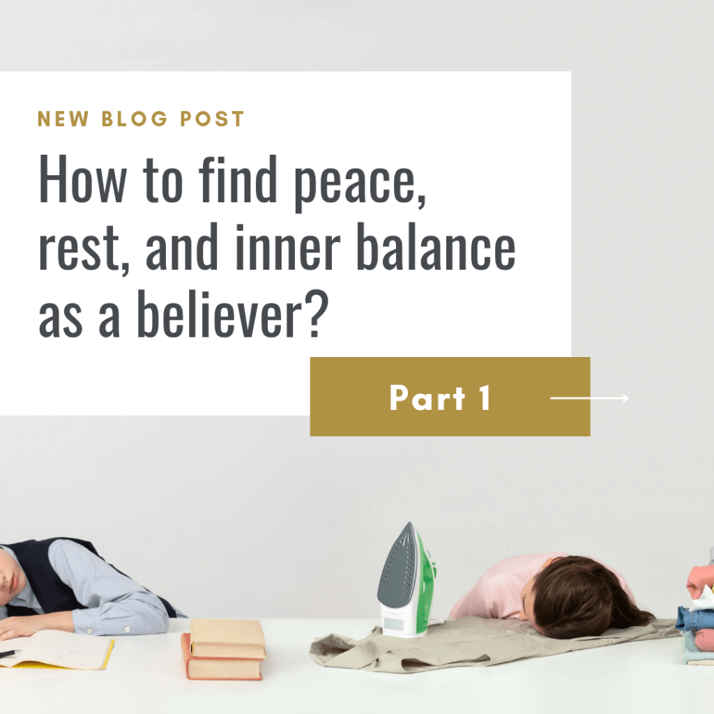 How to find peace, rest, and inner balance as a&nbsp;believer?