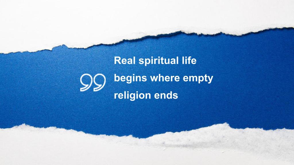 Moving Beyond Religion into the Presence of God